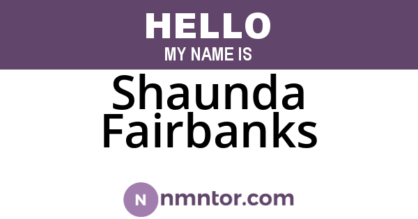 Shaunda Fairbanks