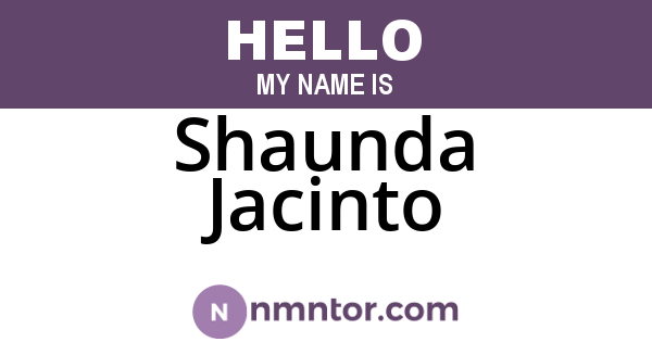 Shaunda Jacinto