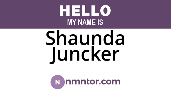 Shaunda Juncker