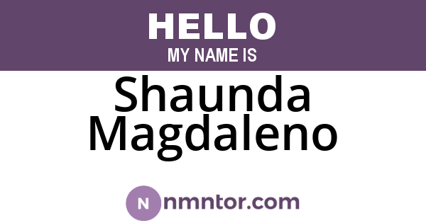 Shaunda Magdaleno