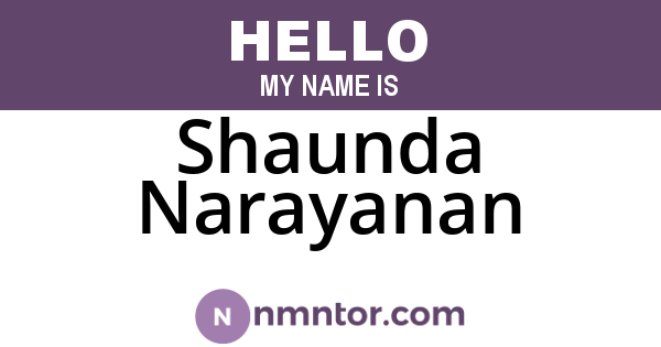 Shaunda Narayanan