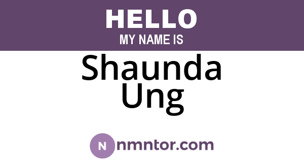 Shaunda Ung