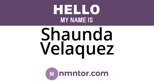 Shaunda Velaquez