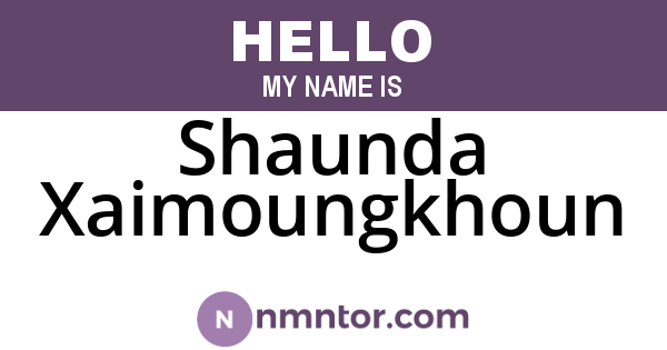 Shaunda Xaimoungkhoun