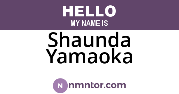 Shaunda Yamaoka