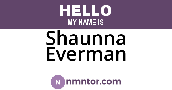 Shaunna Everman