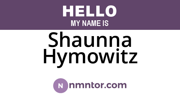 Shaunna Hymowitz