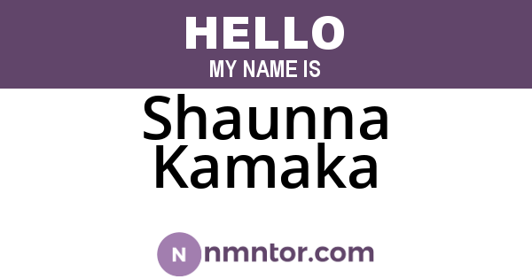 Shaunna Kamaka
