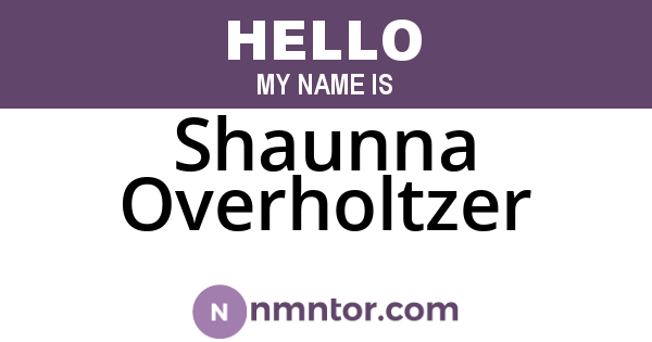 Shaunna Overholtzer