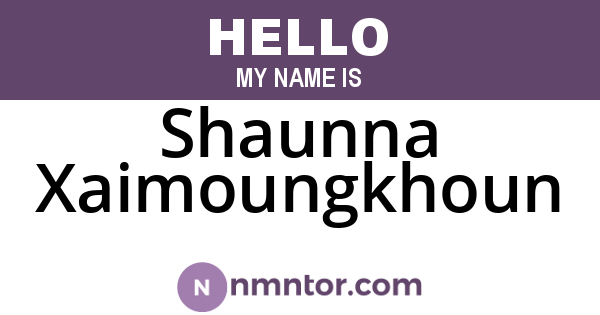 Shaunna Xaimoungkhoun