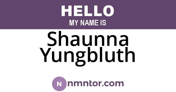 Shaunna Yungbluth
