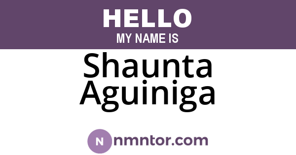 Shaunta Aguiniga
