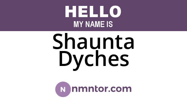 Shaunta Dyches