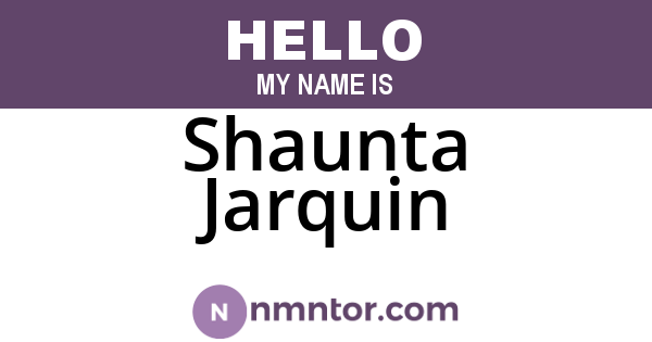Shaunta Jarquin