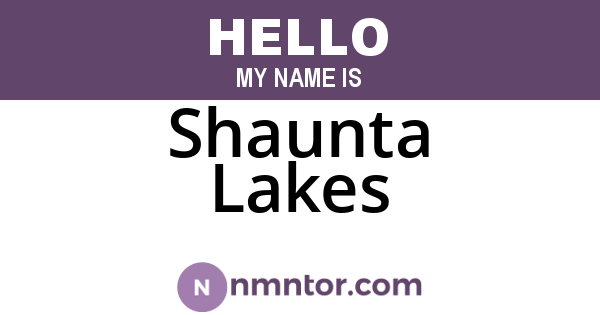 Shaunta Lakes