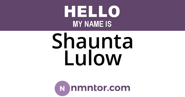 Shaunta Lulow