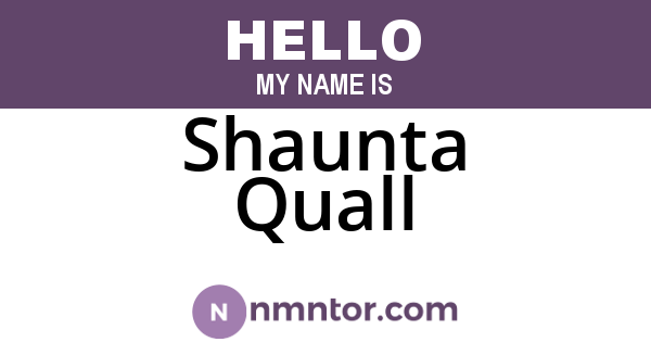 Shaunta Quall
