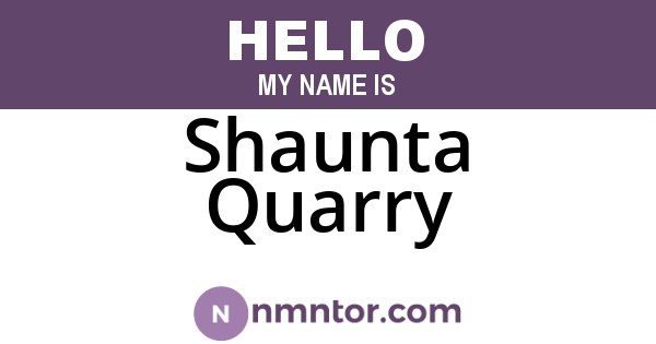 Shaunta Quarry