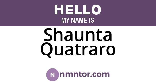 Shaunta Quatraro