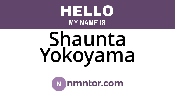 Shaunta Yokoyama