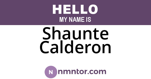 Shaunte Calderon