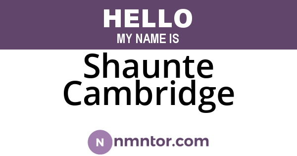 Shaunte Cambridge