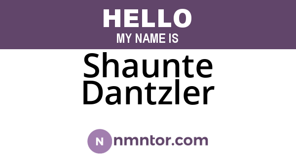 Shaunte Dantzler