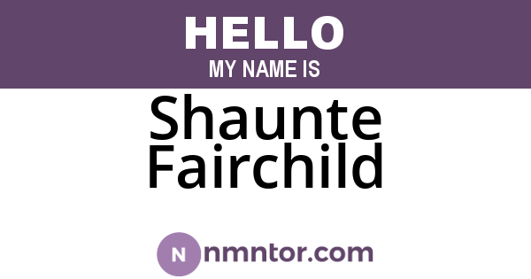Shaunte Fairchild