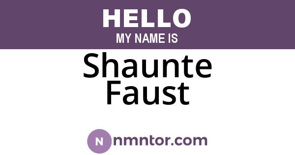 Shaunte Faust