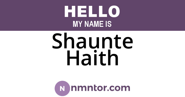 Shaunte Haith