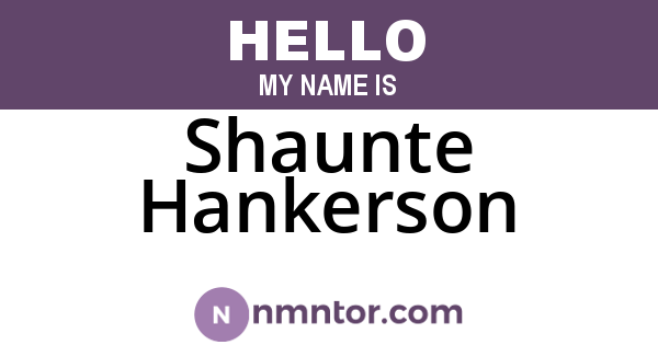 Shaunte Hankerson