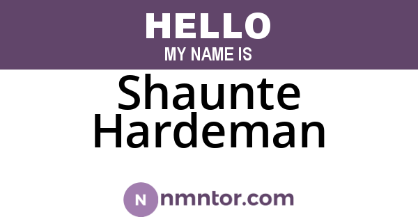 Shaunte Hardeman