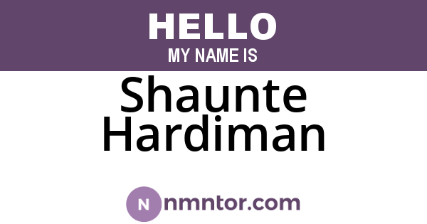 Shaunte Hardiman
