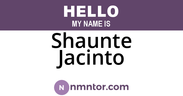Shaunte Jacinto