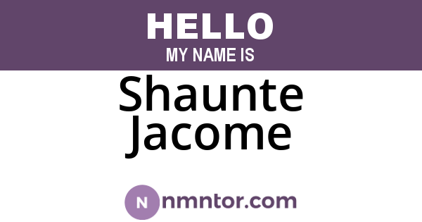 Shaunte Jacome