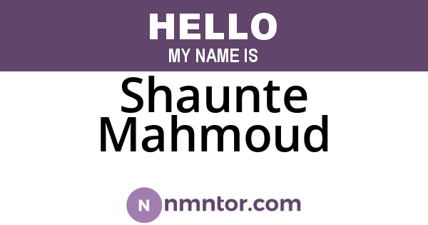 Shaunte Mahmoud
