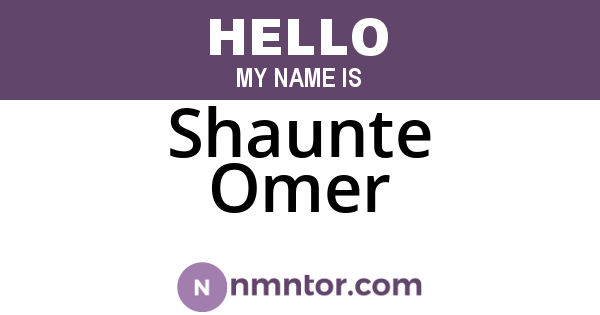Shaunte Omer