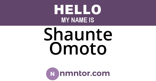 Shaunte Omoto
