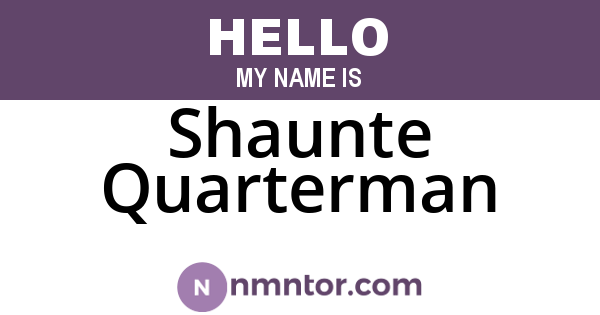 Shaunte Quarterman