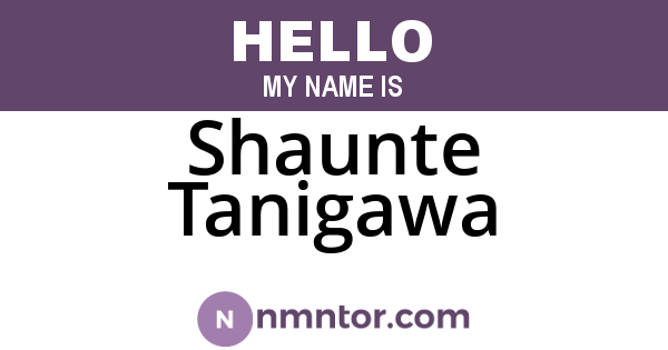 Shaunte Tanigawa