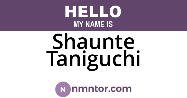 Shaunte Taniguchi