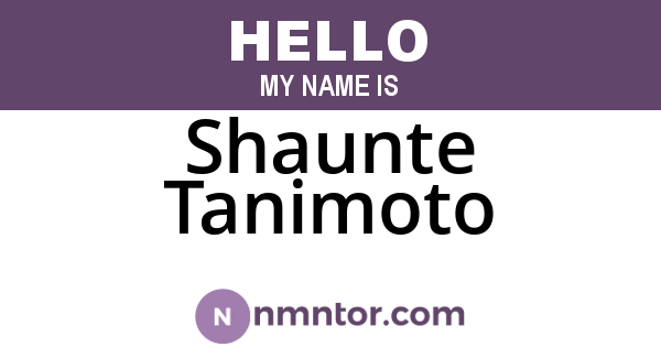 Shaunte Tanimoto