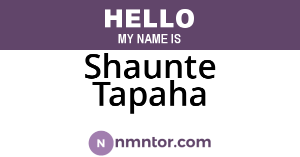 Shaunte Tapaha