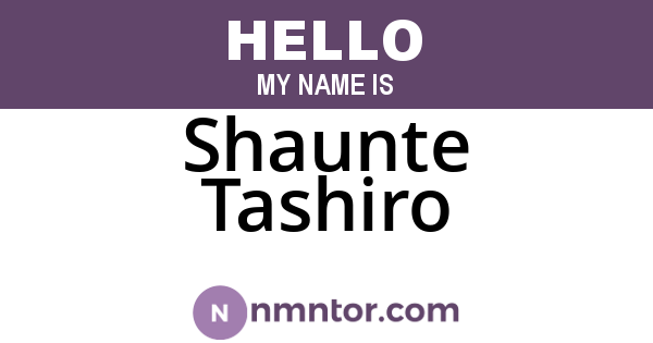 Shaunte Tashiro