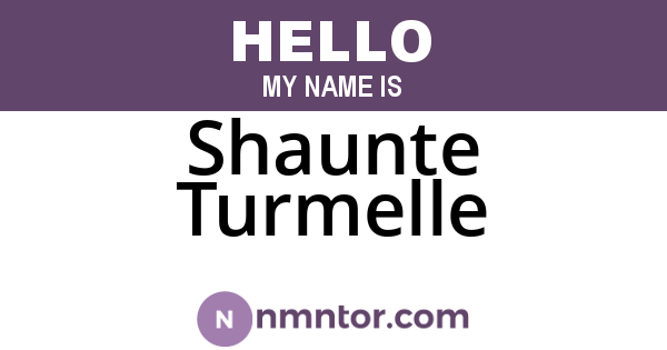 Shaunte Turmelle