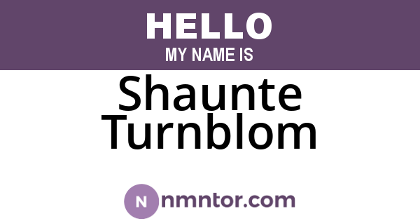 Shaunte Turnblom