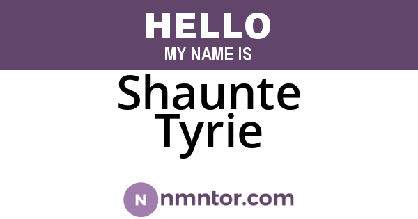 Shaunte Tyrie