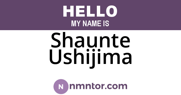 Shaunte Ushijima