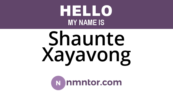 Shaunte Xayavong