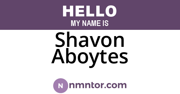 Shavon Aboytes
